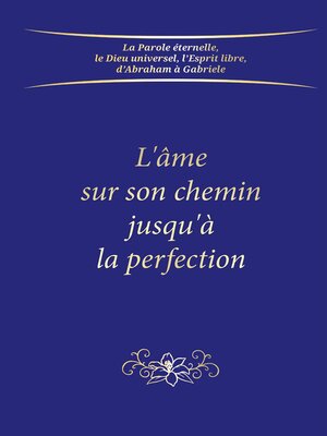 cover image of L'âme sur son chemin jusqu'à la perfection